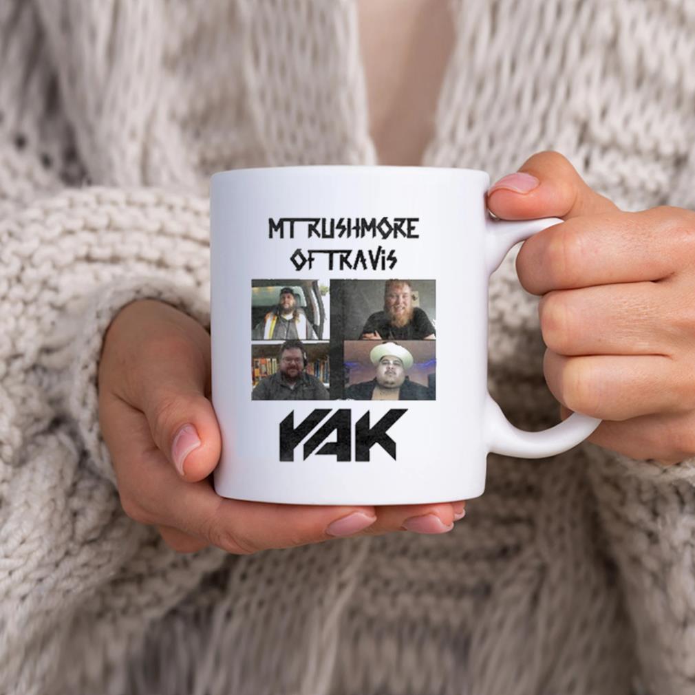 Mt Rushmore Of Travis Yak Mug hhhhh