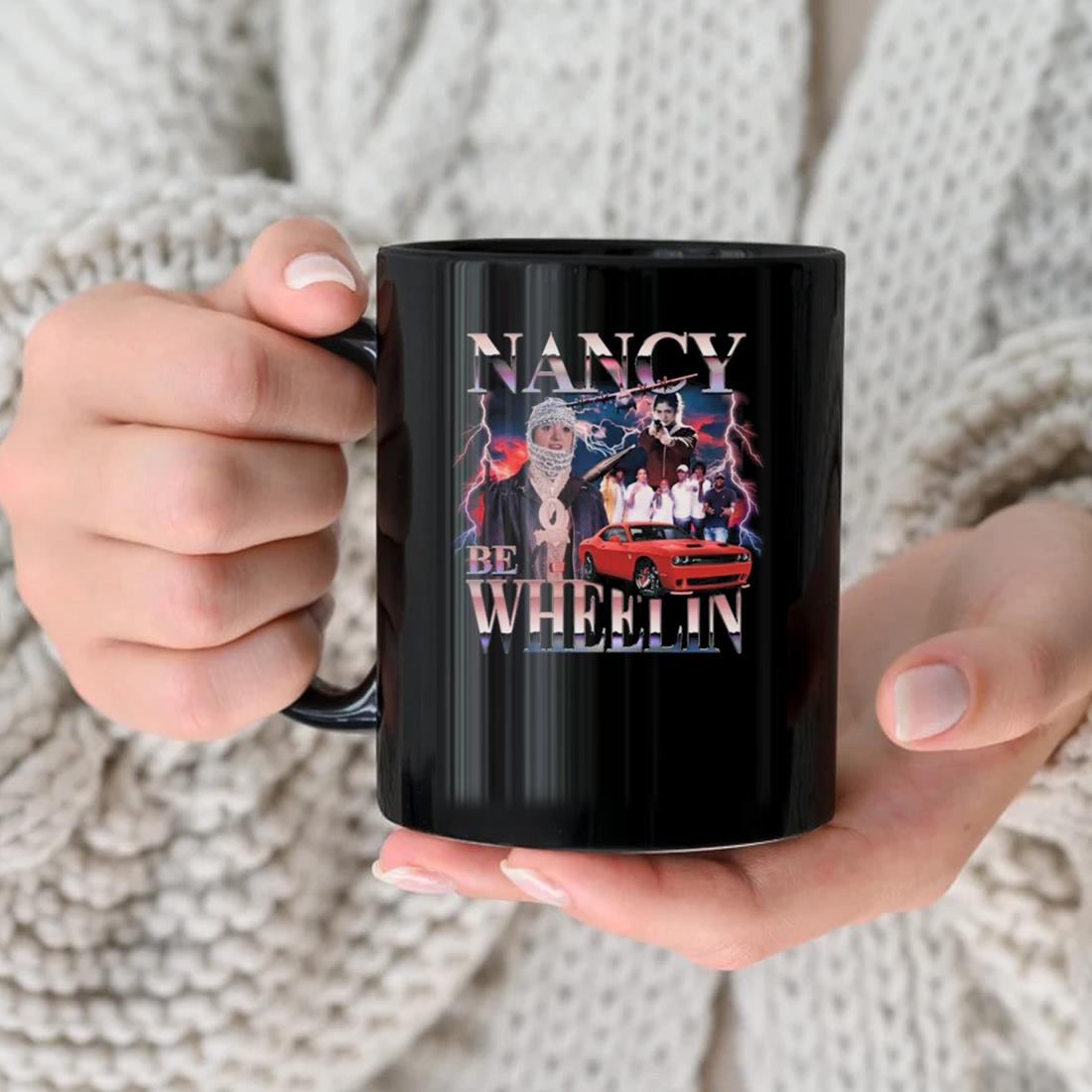 Nancy Be Wheelin Mug nhu