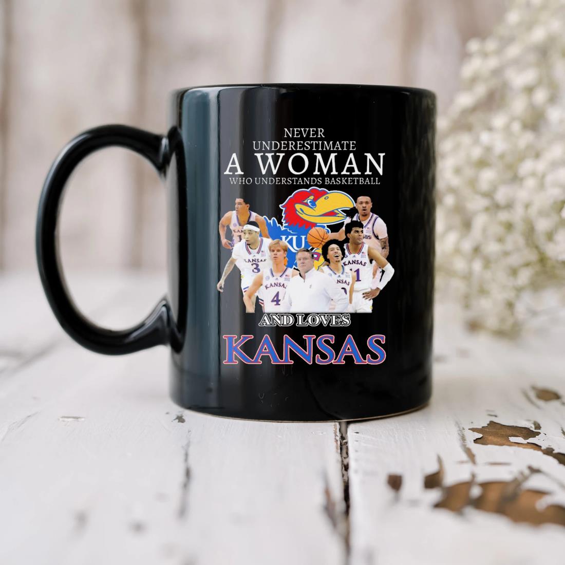 Never Underestimate A Woman Who Understands Basketball And Loves Kansas Jayhawks Players Mug