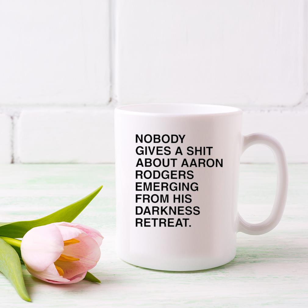 Nobody Gives A Mug About Aaron Rodgers Emerging From His Darkness Retreat Mug