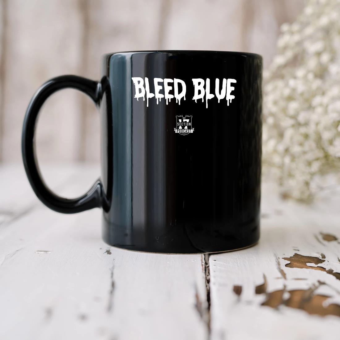 Official Bleed Blue Duke Fb Talk's Section 17 Podcast T Mug