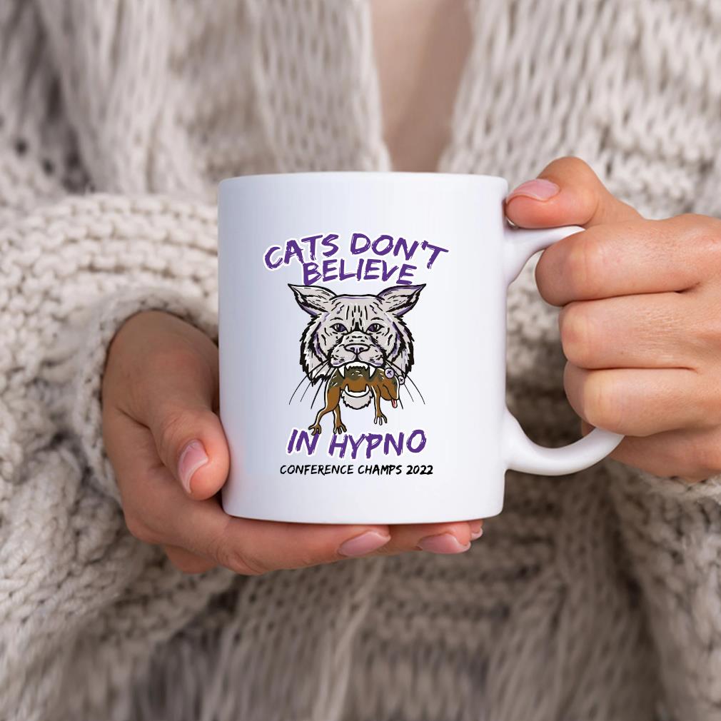 Official Cats Don’t Believe In Hypno Conference Champs 2022 Mug