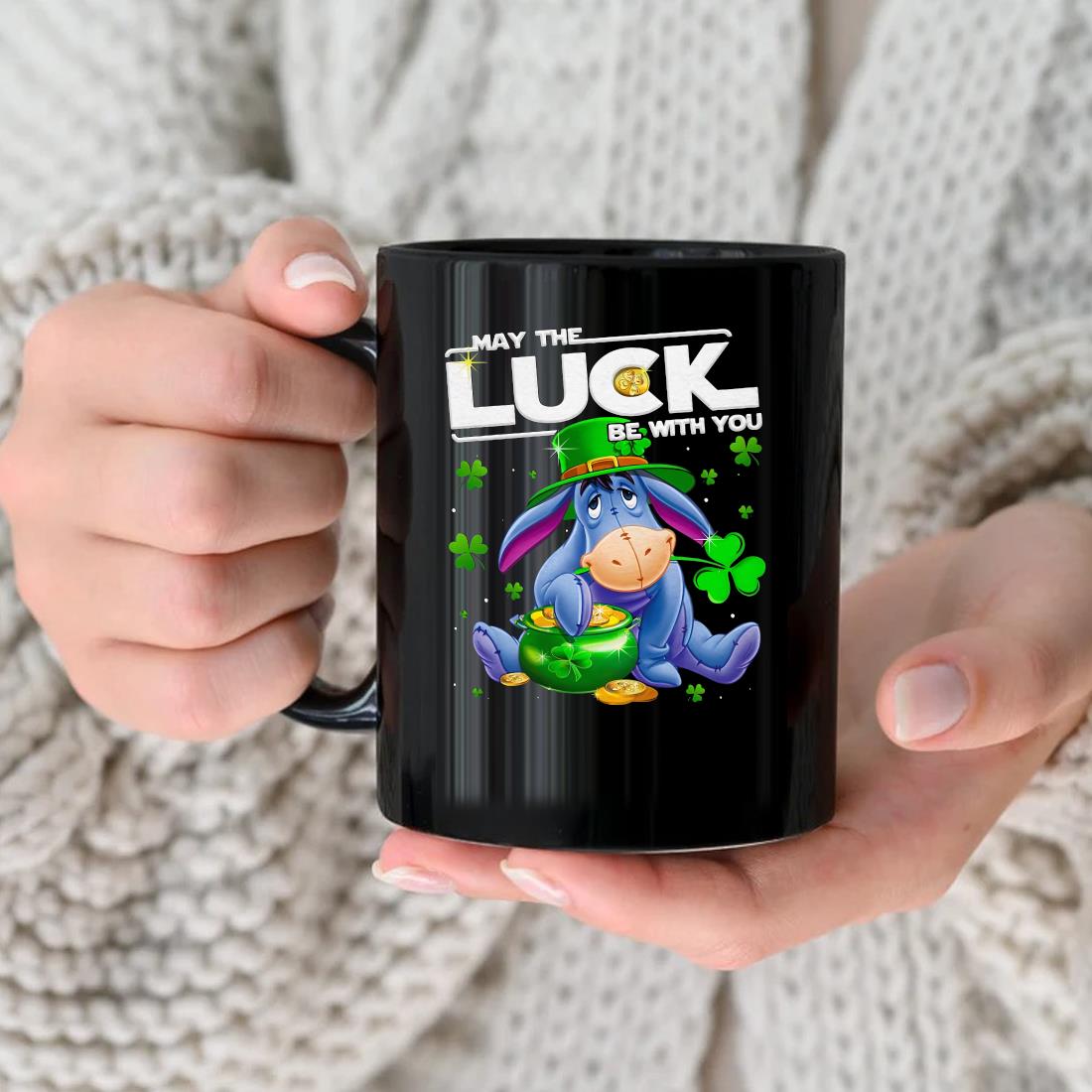 Official Eeyore May The Luck Be With You St Patrick's Day Mug nhu