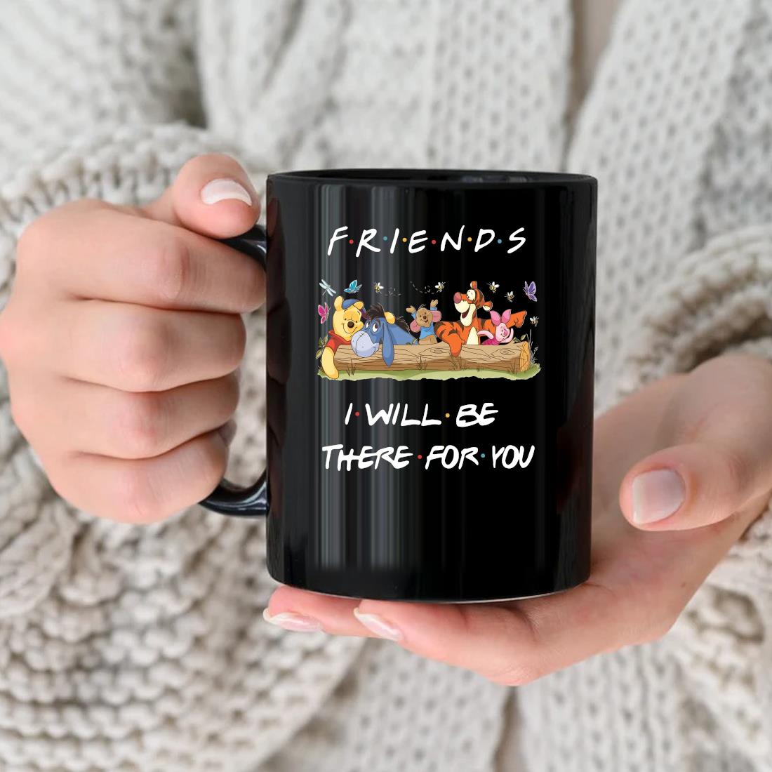 Official Friends Winnie Pooh I Will Be There For You Mug nhu