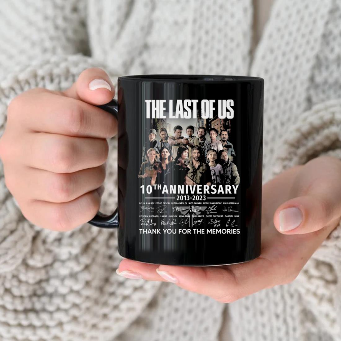 Official The Last Of Us 10th Anniversary 2013-2023 Thank You For The Memories Signatures Mug nhu