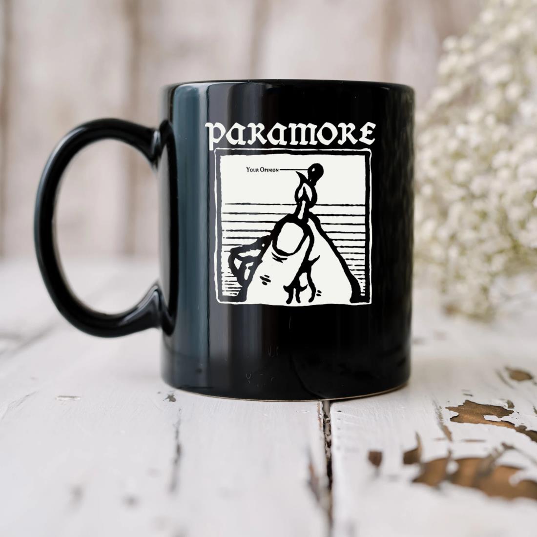 Paramore Your Opinion Burn Mug