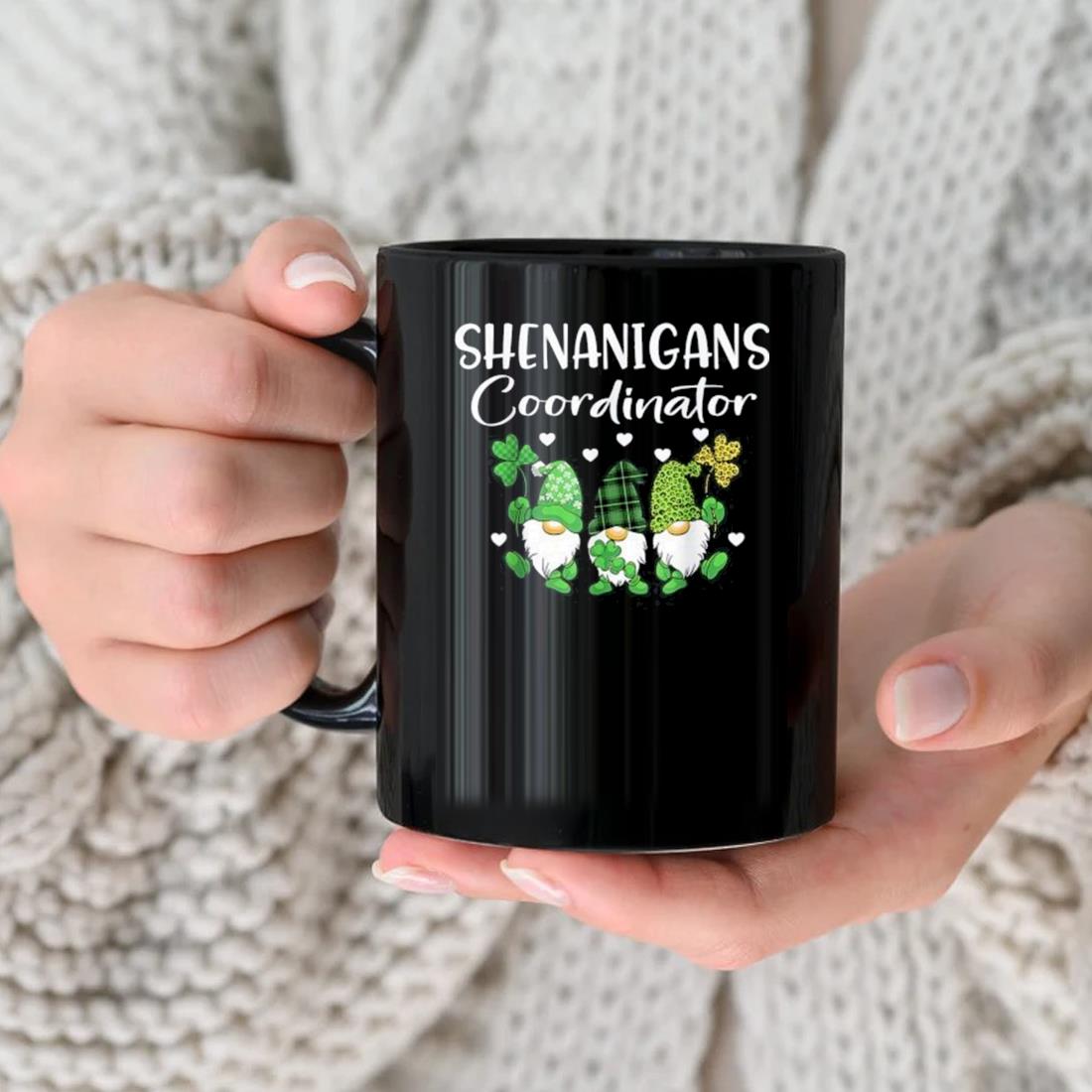 Shenanigans Coordinator St Patricks Day Gnomes Green Gift Mug nhu