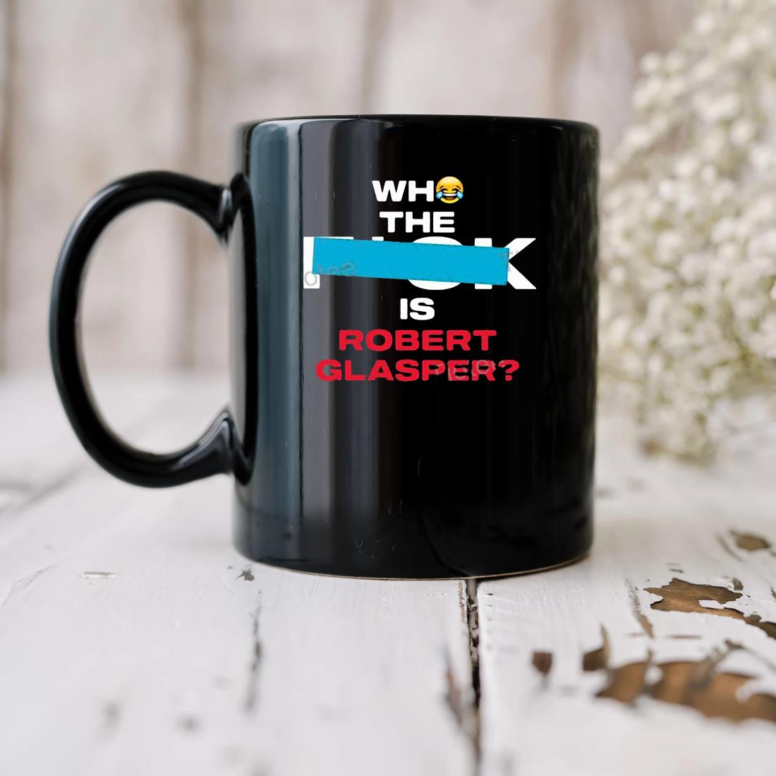 Who The Fuck Is Robert Glasper Mug