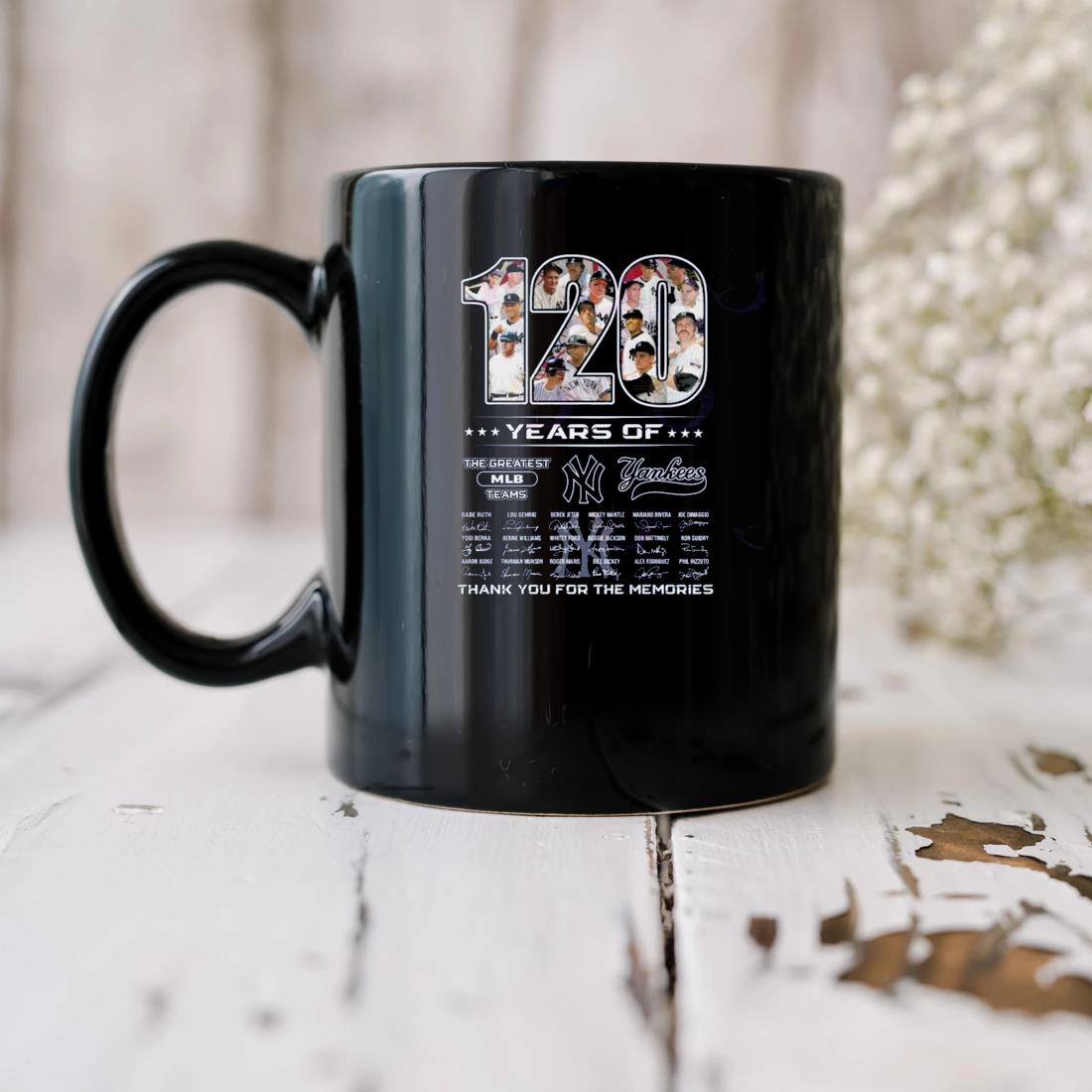 120 Years Of The Greatest Mlb Teams New York Yankees Thank You For The Memories Signatures Mug