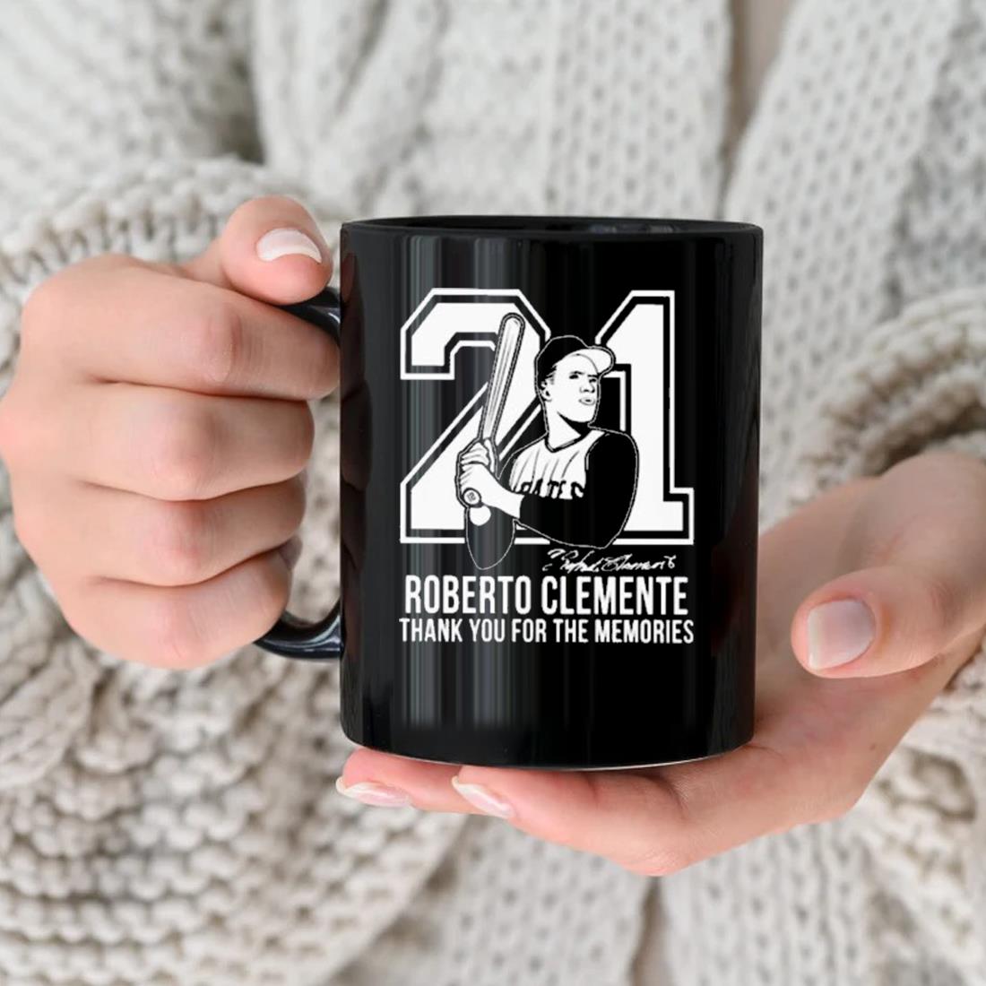 21 Roberto Clemente Thank You For The Memories Mug nhu