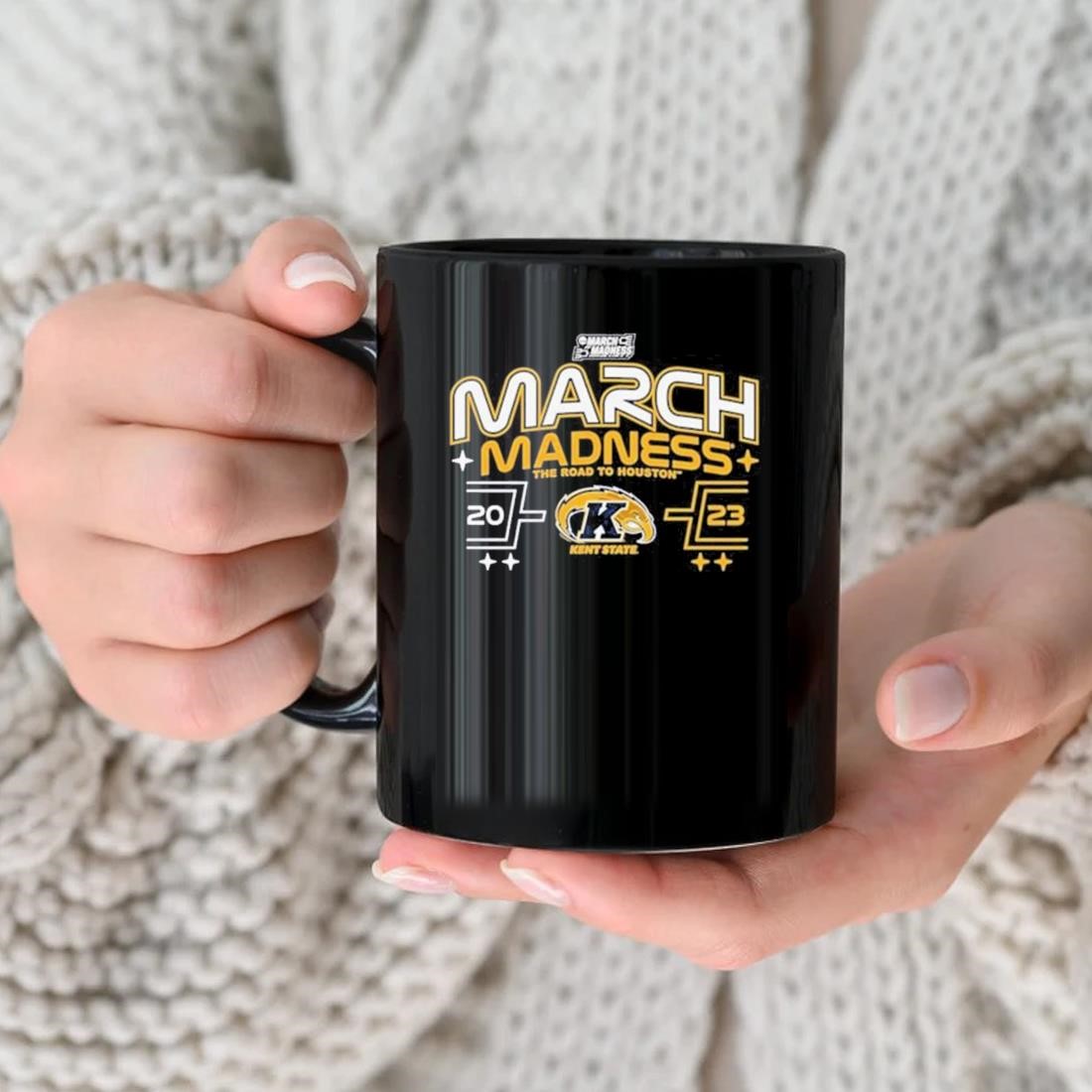 Kent State Golden Flashes 2023 March Madness The Road To Houston Mug nhu.jpg