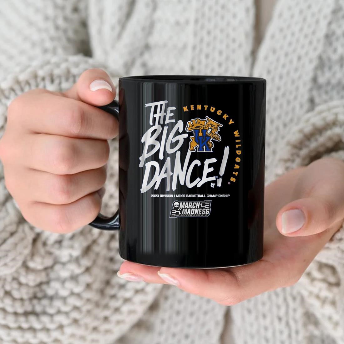 Kentucky Wildcats The Big Dance 2023 Division I Men's Basketball Championship Mug nhu.jpg