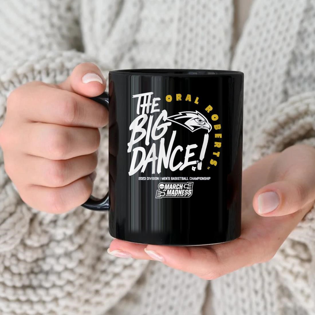 Oral Roberts Golden Eagles The Big Dance 2023 Division I Men's Basketball Championship Mug nhu.jpg