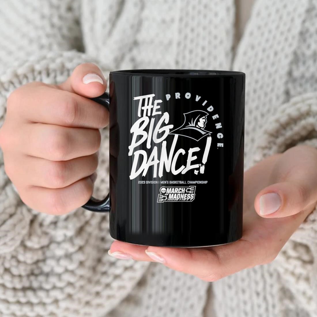 Providence Friars The Big Dance 2023 Division I Men's Basketball Championship Mug nhu.jpg