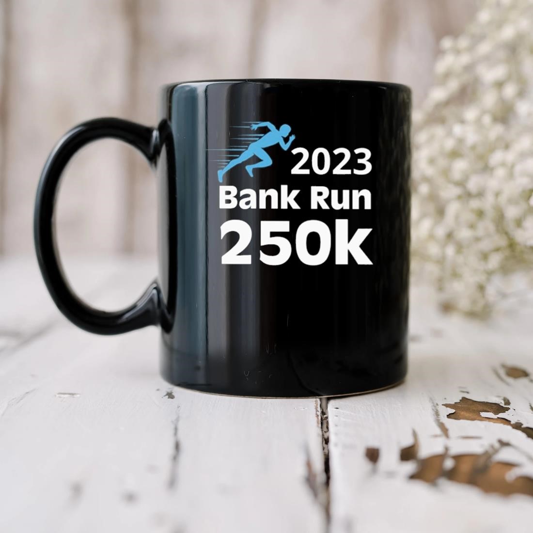 Svb 2023 Bank Run 250k Mug