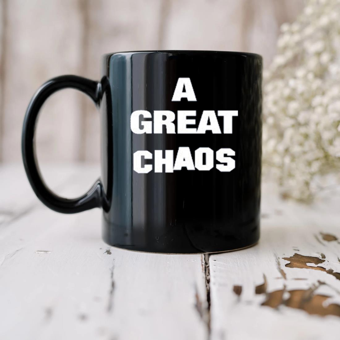 A Great Chaos Mug