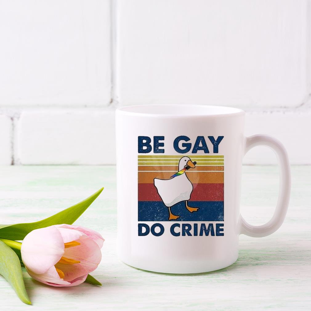 Be Gay Do Crime Goose Pride Lgbt Vintage 2023 Mug