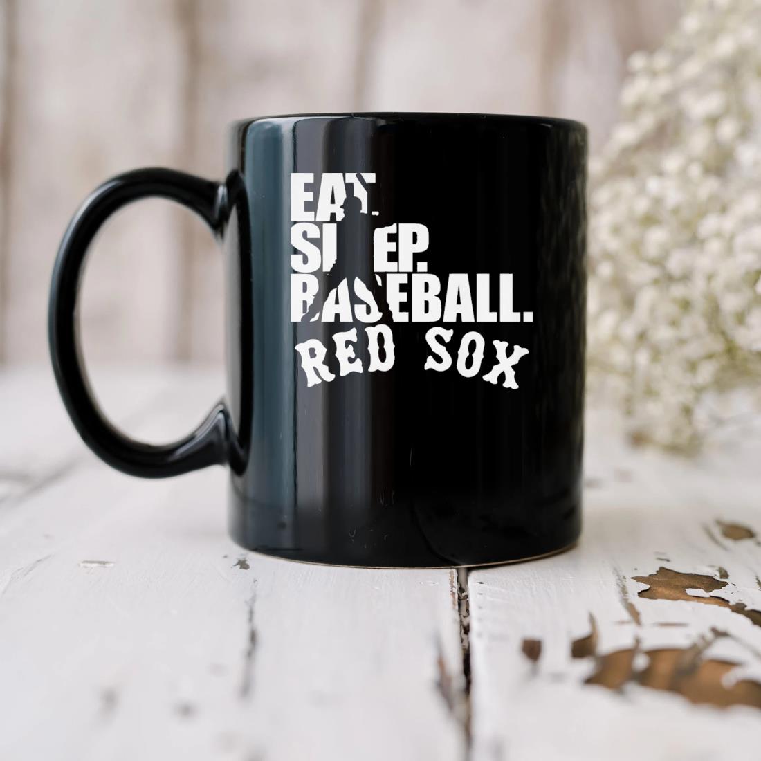 Boston Red Sox Eat Sleep Baseball Mug