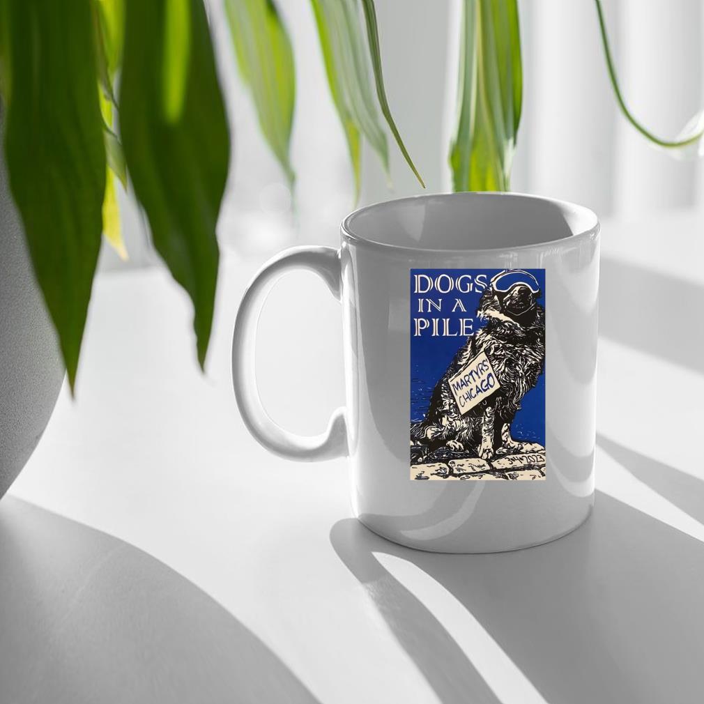 Dogs In A Pile 3 4 2023 Martyrs' Chicago Il Mug quan