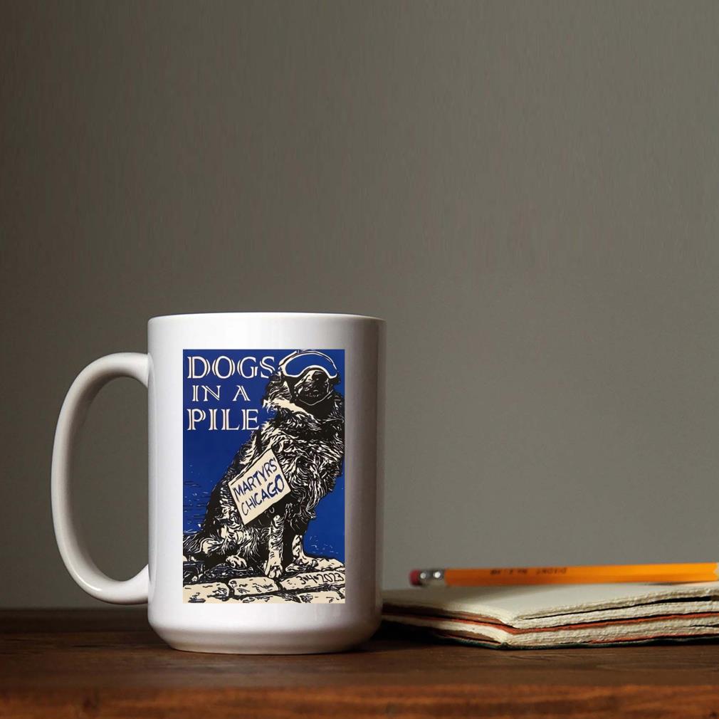 Dogs In A Pile 3 4 2023 Martyrs' Chicago Il Mug que