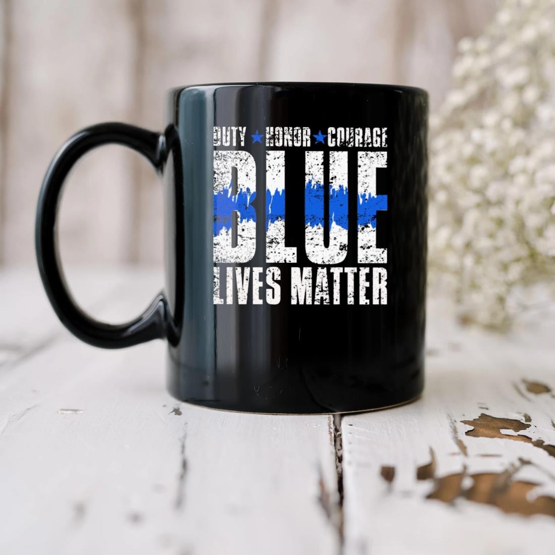 Duty Honor Courage Blue Lives Matter Mug