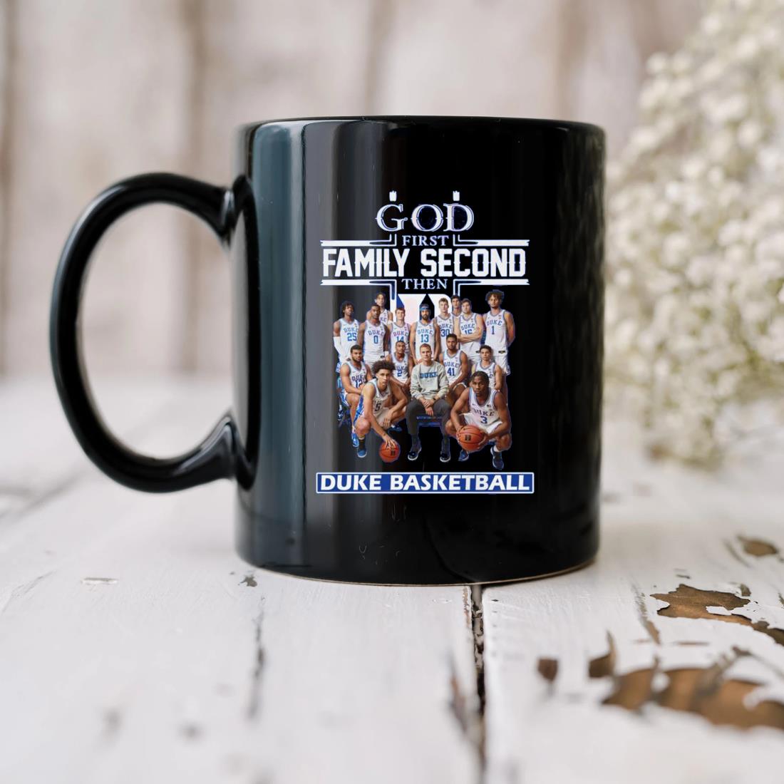God First Family Second The Duke Basketball Players Mug