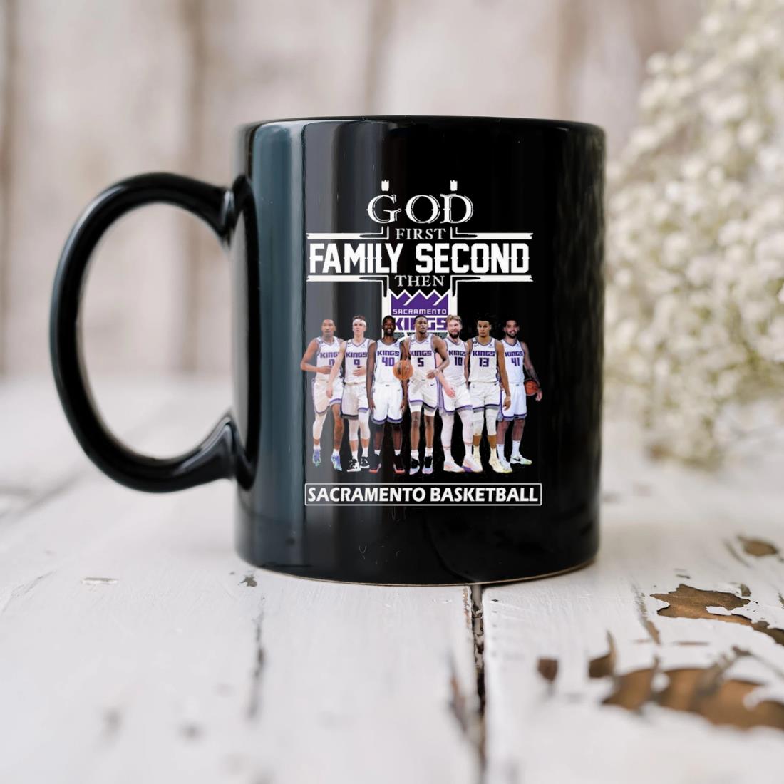 God First Family Second Then Sacramento Kings Basketball Players Mug