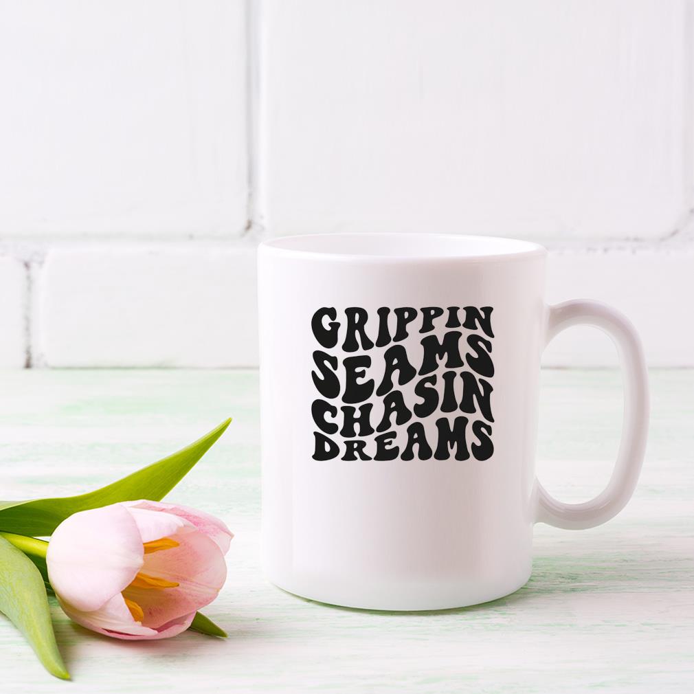 Grippin Seams Chasin Dream Mug