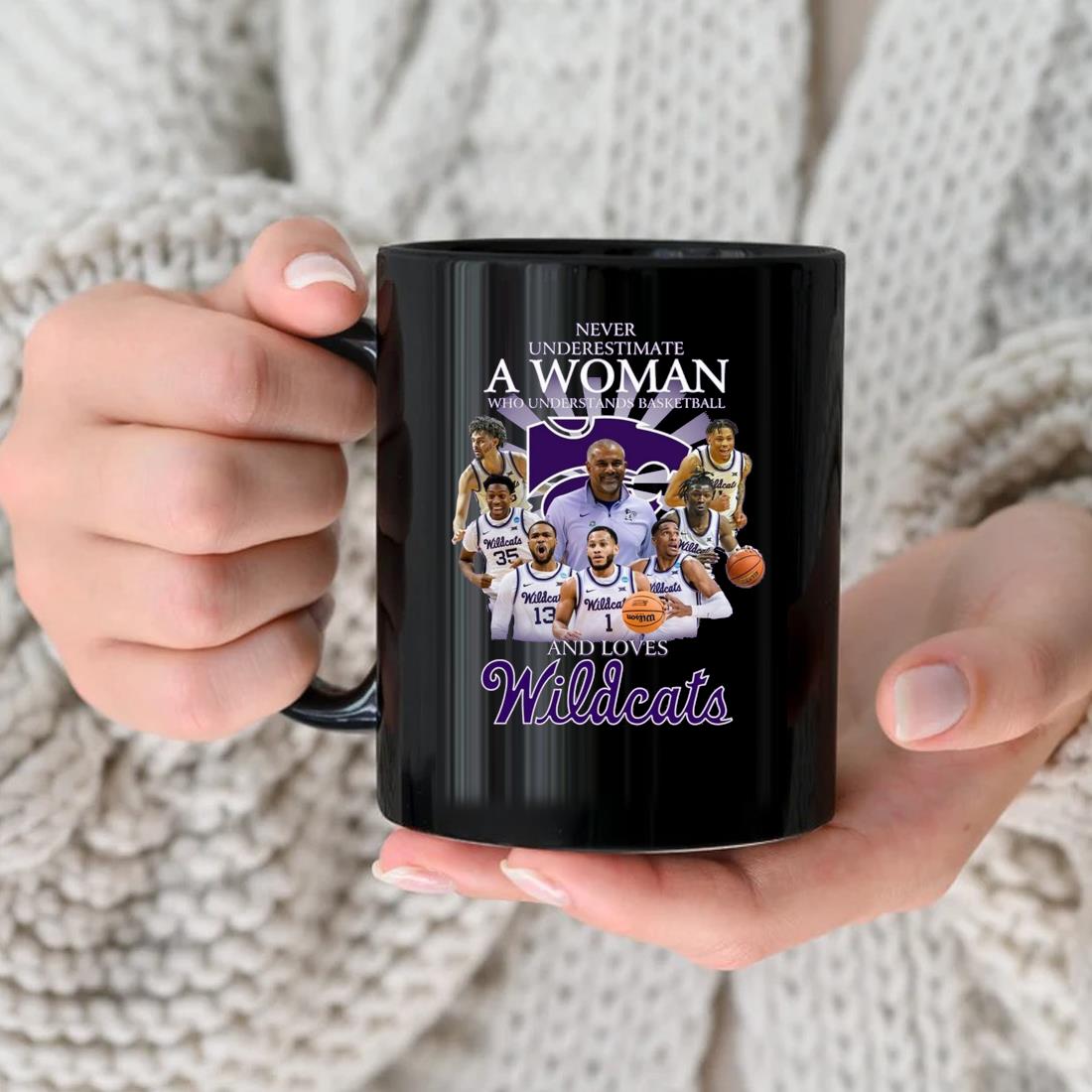 Never Underestimate A Woman Who Understands Basketball And Loves Wildcats Signatures 2023 Mug
