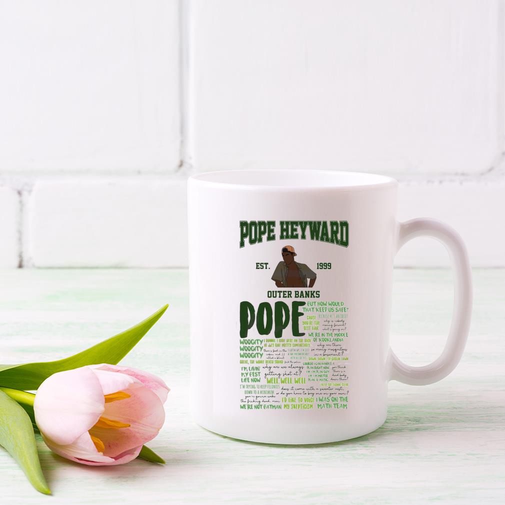 Pope Heyward Outer Banks Outer Banks Quote Est 1999 Mug