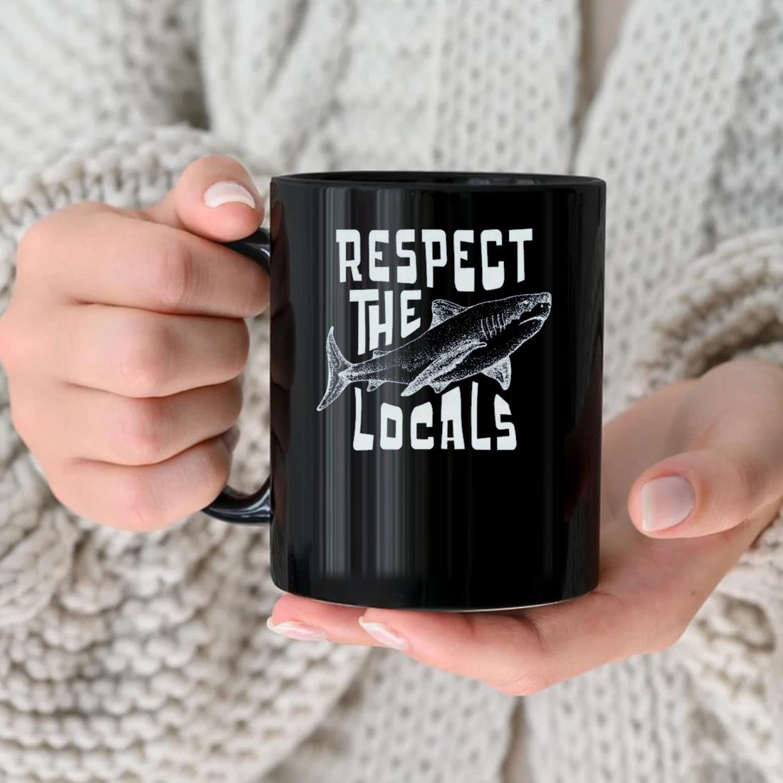 Respect The Locals Surfing Save The Shark Mug nhu