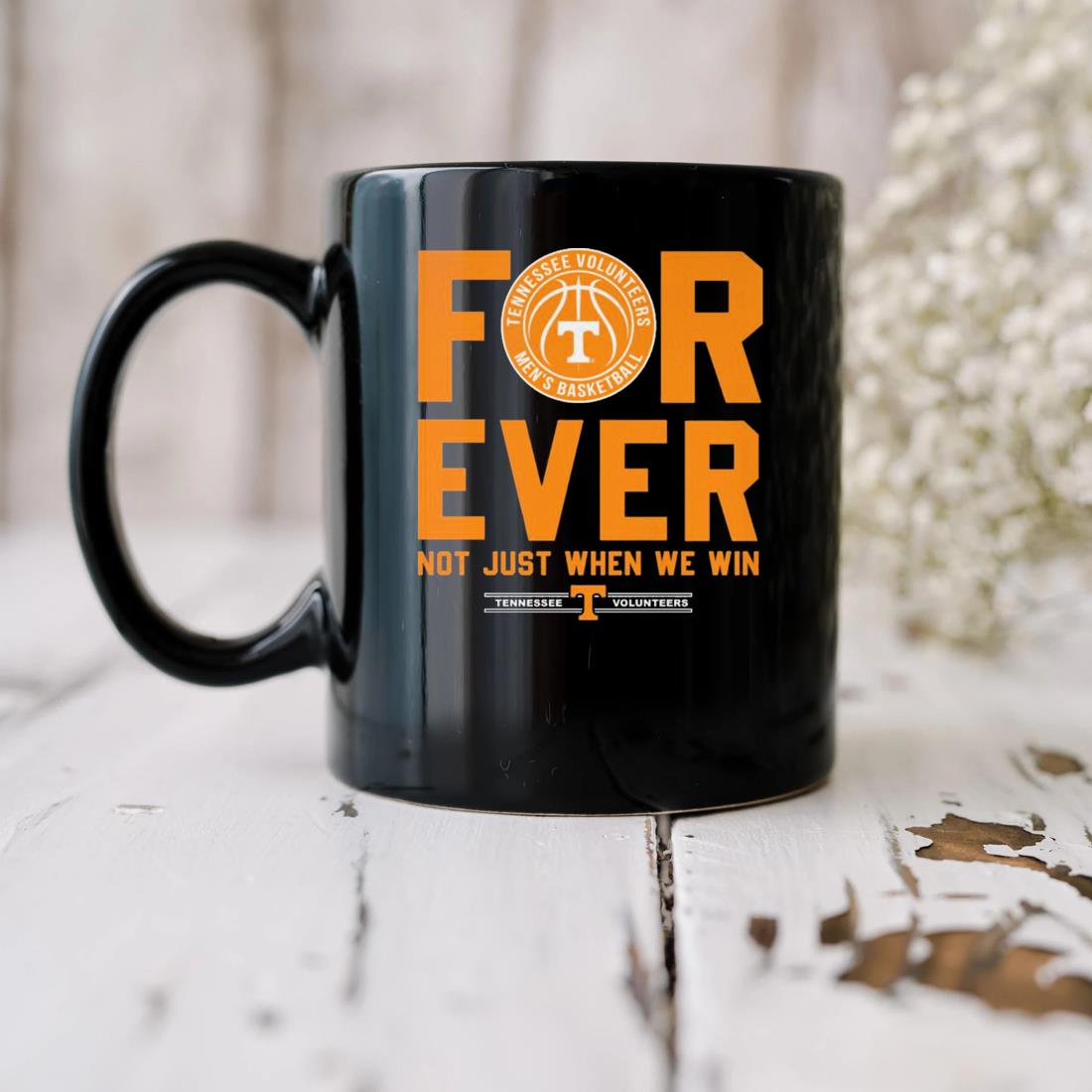 Tennessee Volunteers Forever Not Just When We Win Mug biu