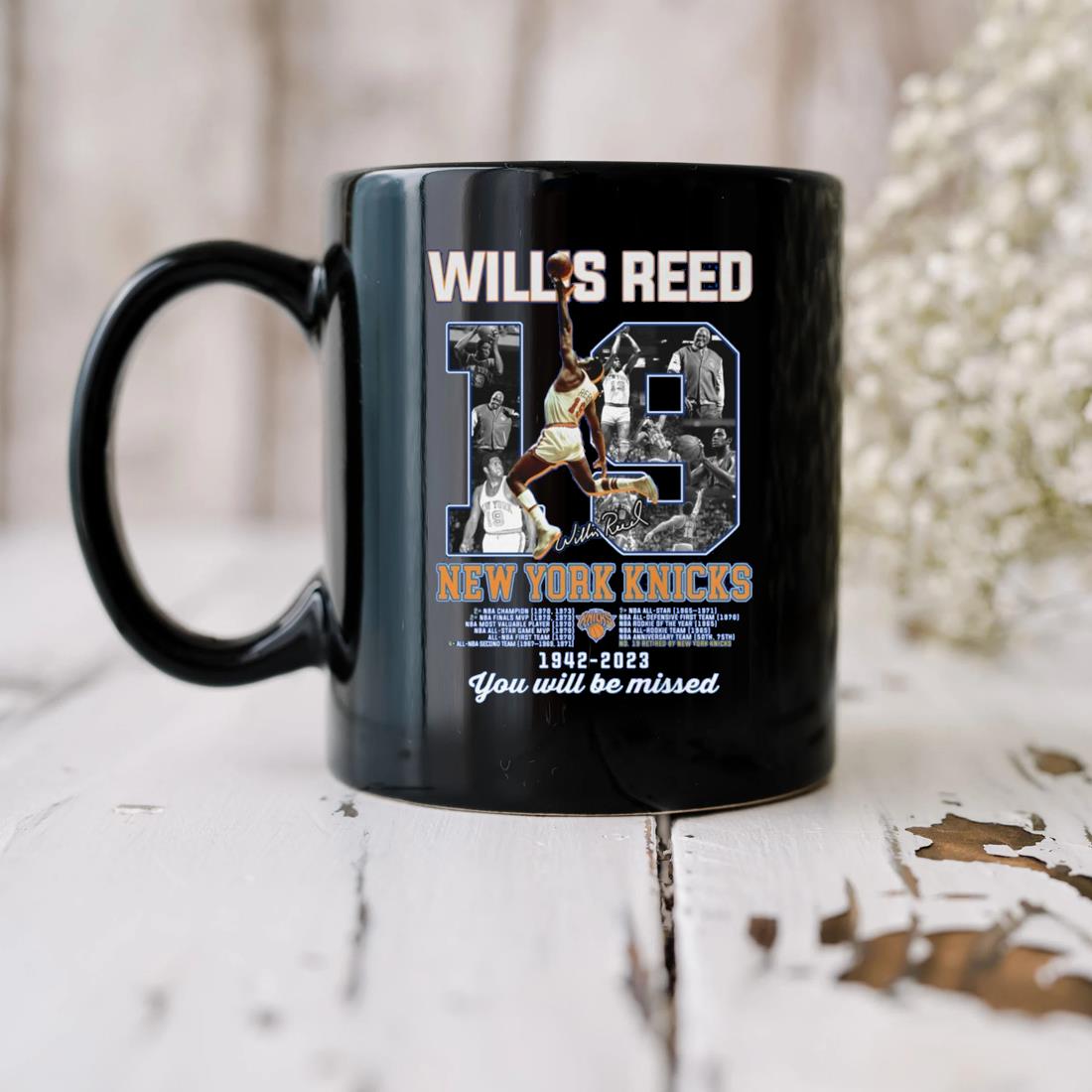 Willis Reed New York Knicks 1942 – 2023 You Will Be Missed Signature Mug biu
