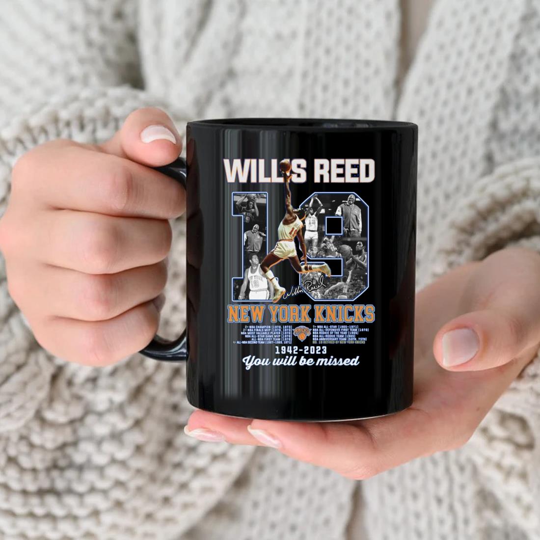 Willis Reed New York Knicks 1942 – 2023 You Will Be Missed Signature Mug