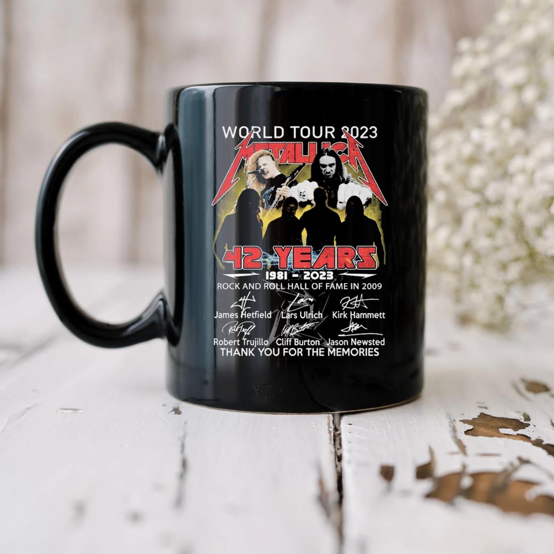 World Tour 2023 Metallica 42 Years 1981-2023 Rock And Roll Hall Of Fame In 2009 Thank You For The Memories Signatures Mug