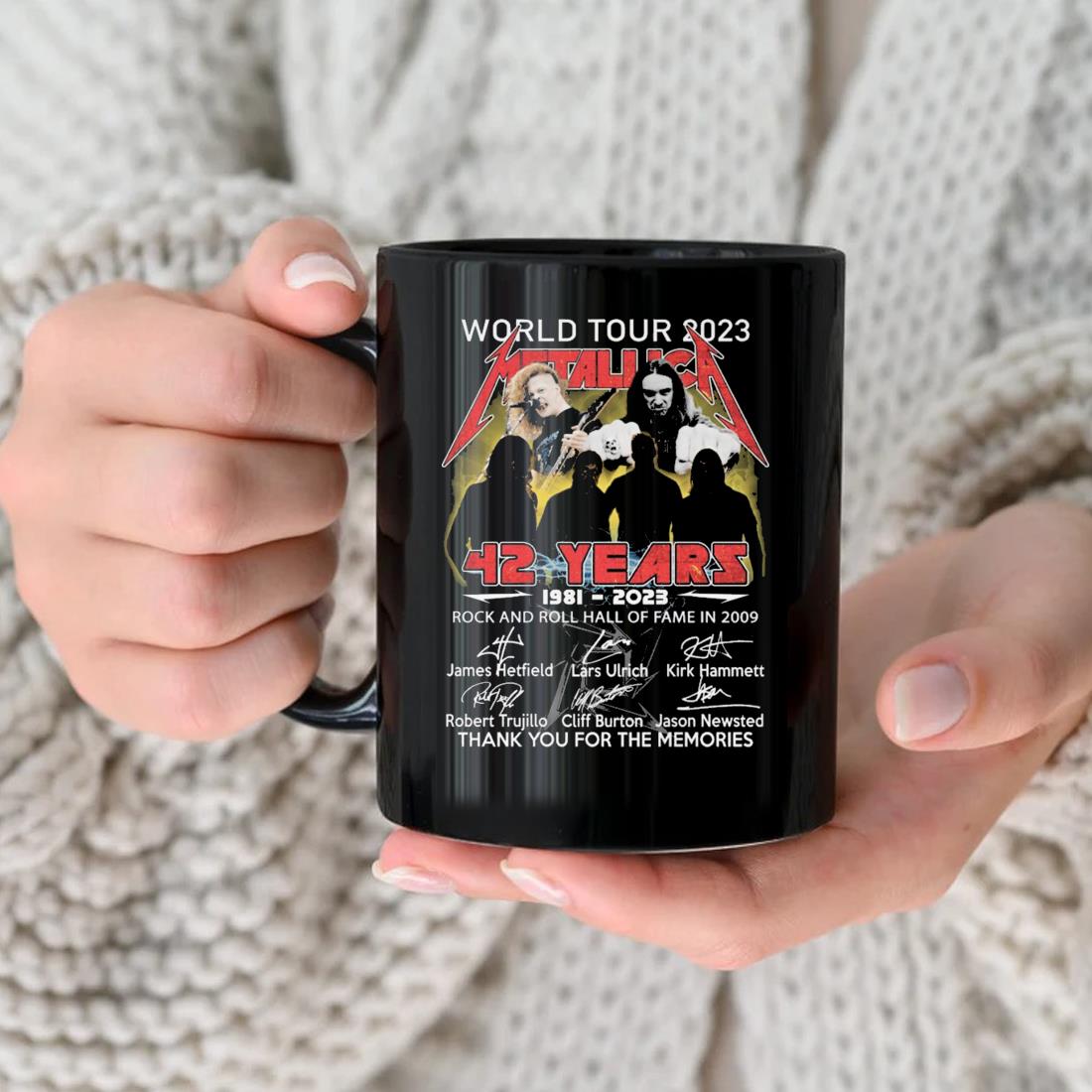 World Tour 2023 Metallica 42 Years 1981-2023 Rock And Roll Hall Of Fame In 2009 Thank You For The Memories Signatures Mug nhu