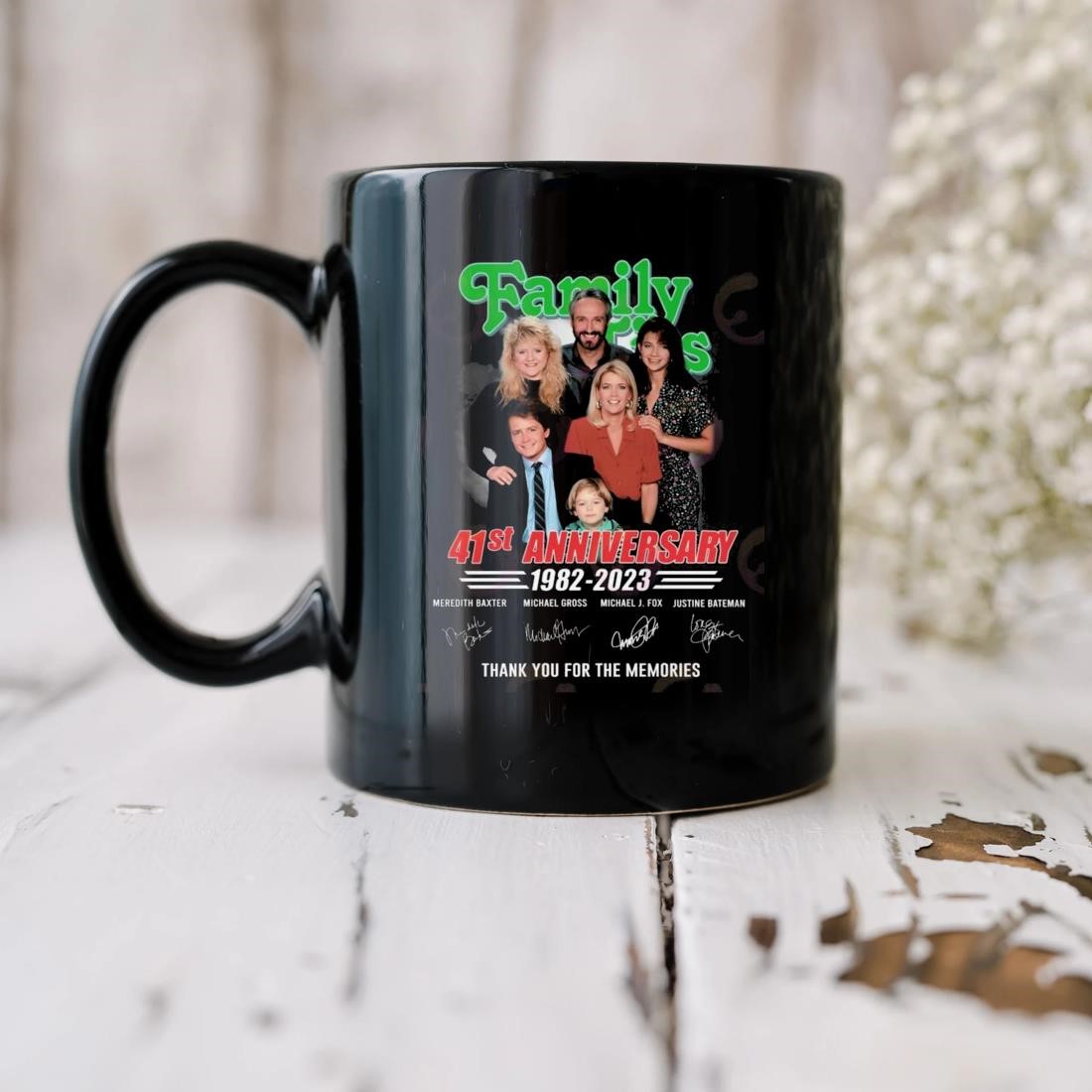Family Ties 41st Anniversary 1982 – 2023 Thank You For The Memories Signatures Mug biu.jpg