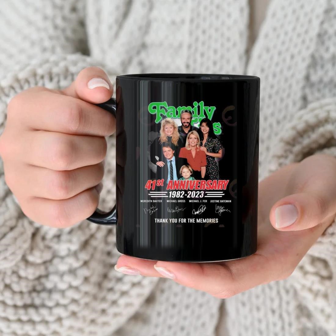 Family Ties 41st Anniversary 1982 – 2023 Thank You For The Memories Signatures Mug