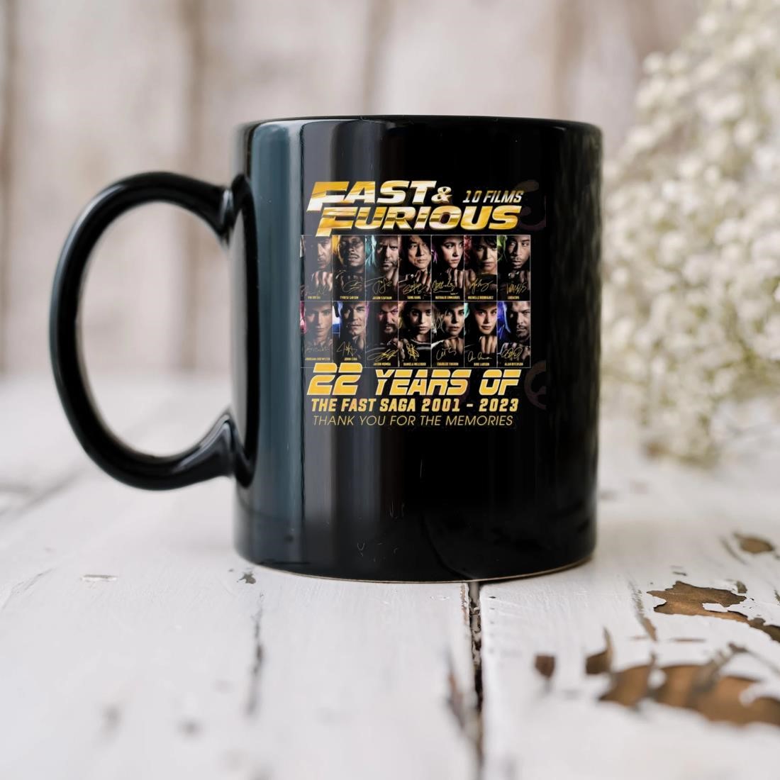 Fast & Furious 10 Films 22 Years Of The Fast Saga 2001 – 2023 Thank You For The Memories Signatures 2023 Mug biu.jpg