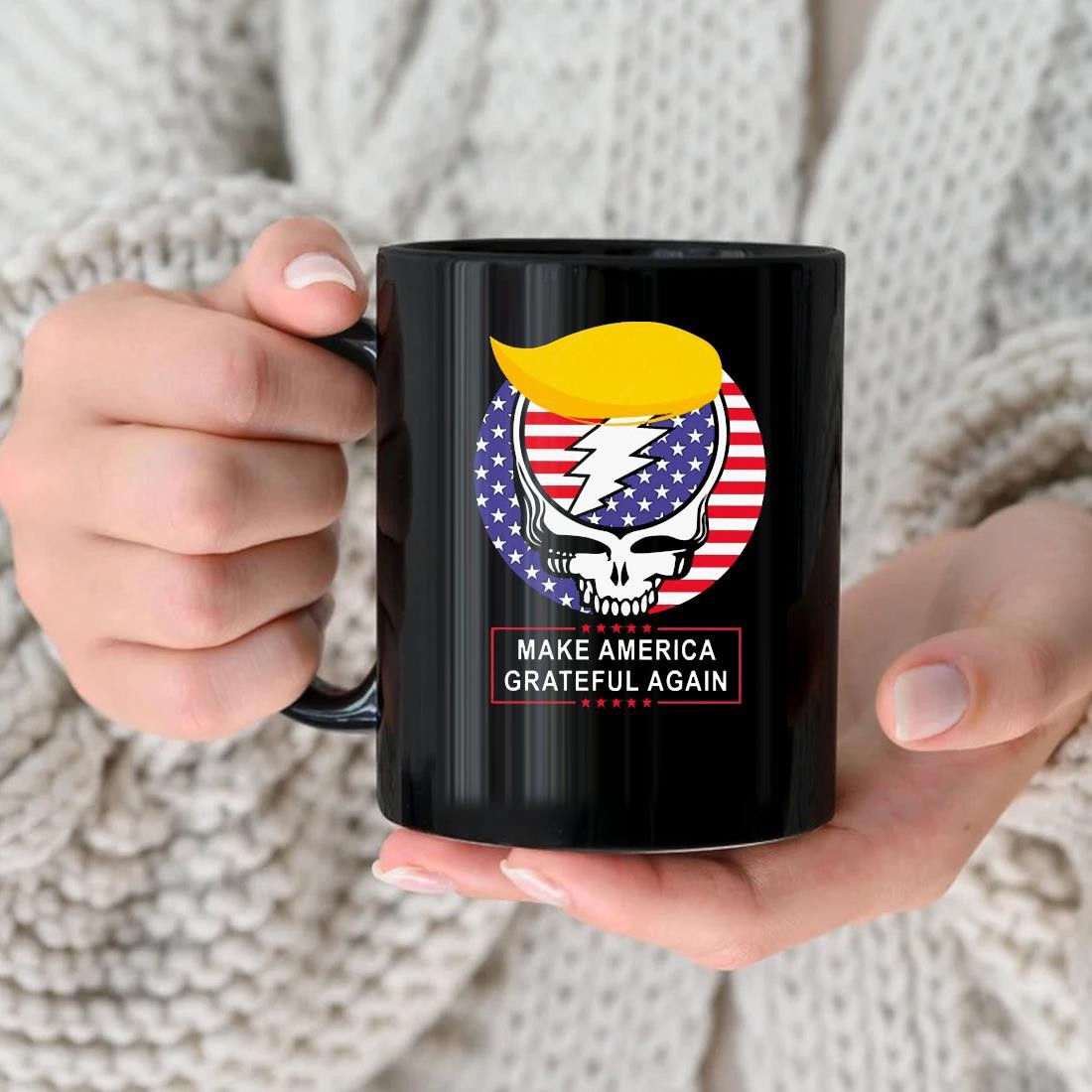 Grateful Dead Make America Grateful Again American Flag Mug