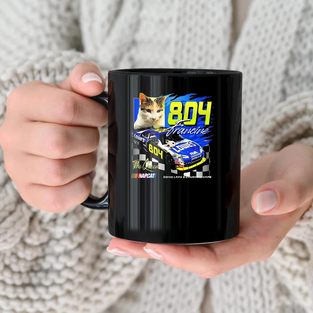 Original Cat 804 Francine Doing Laps And Crushing Naps Mug