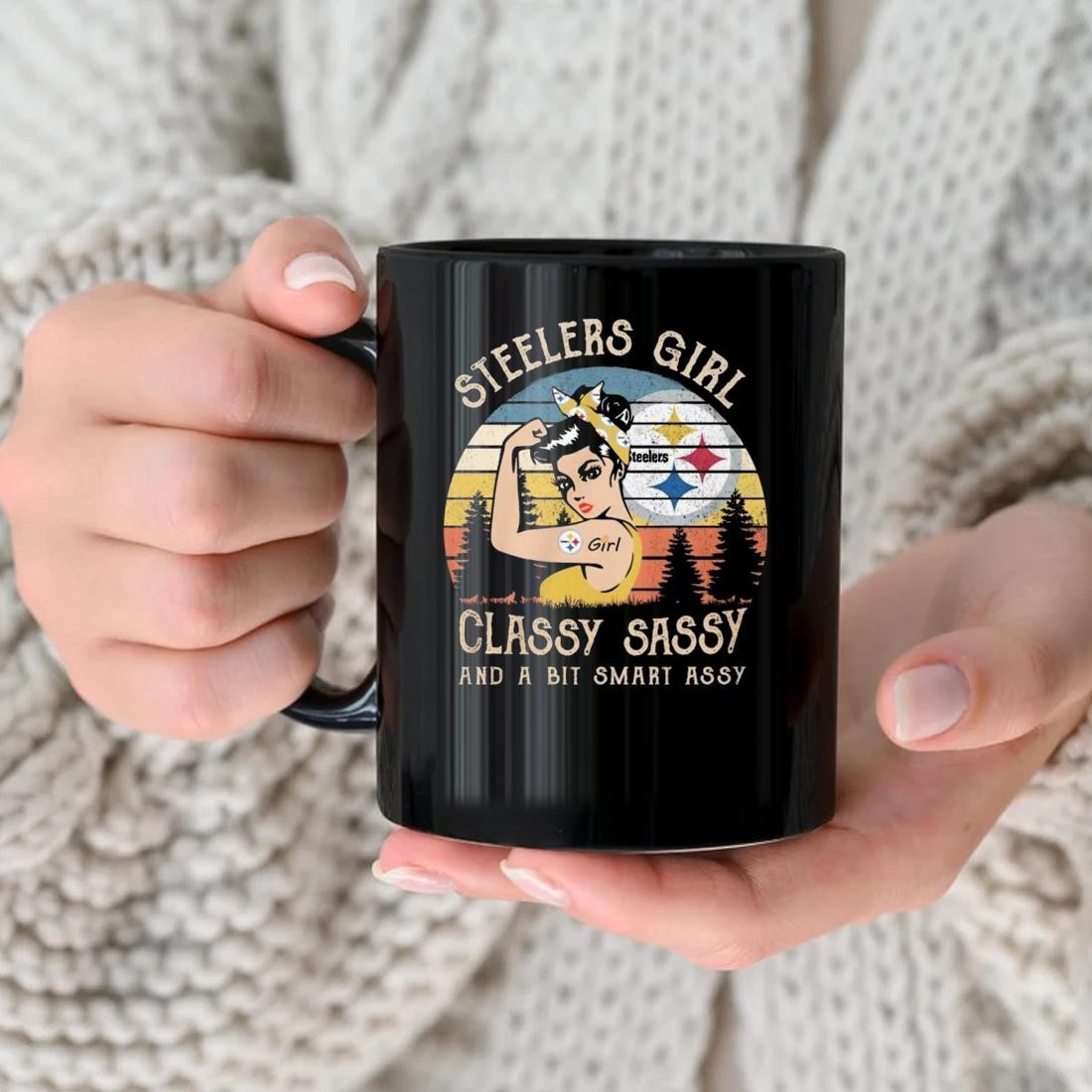 Pittsburgh Steelers Girl Classy Sassy And A Bit Smart Assy Vintage 2023 Mug