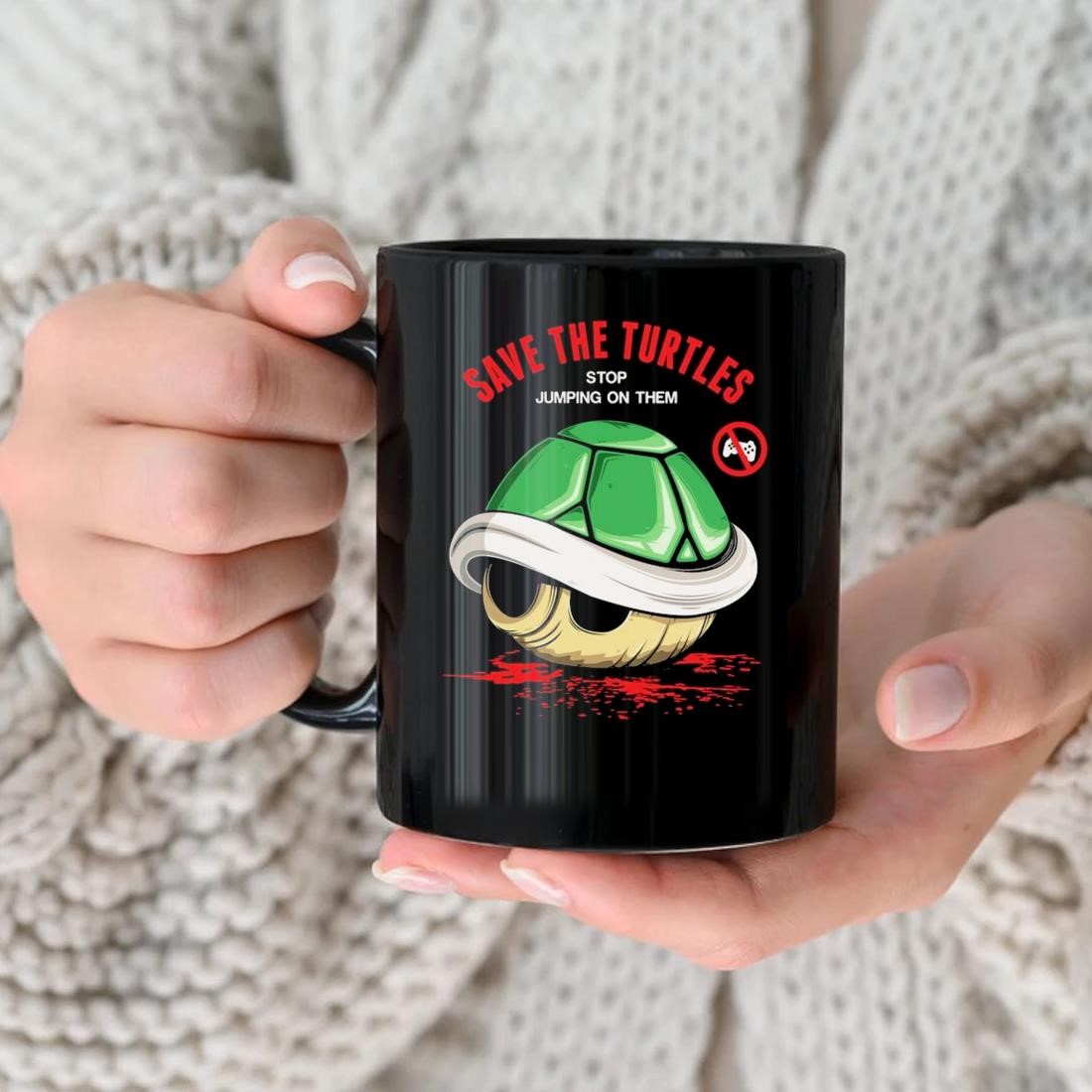 Save The Turtles Stop Jumping On Them Mug