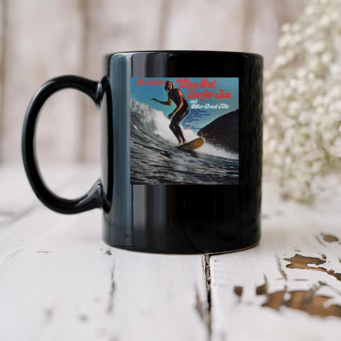 The Surfaris Wipe Out Surfer Joe And Other Great Hits 1963 Mug biu.jpg