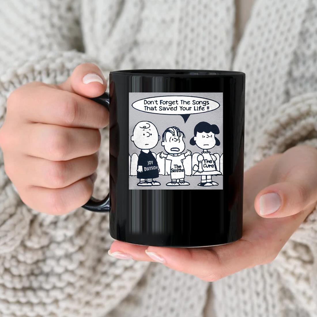 Original The Peanuts The Smiths Don't Forget The Songs That Saved Your Life Mug