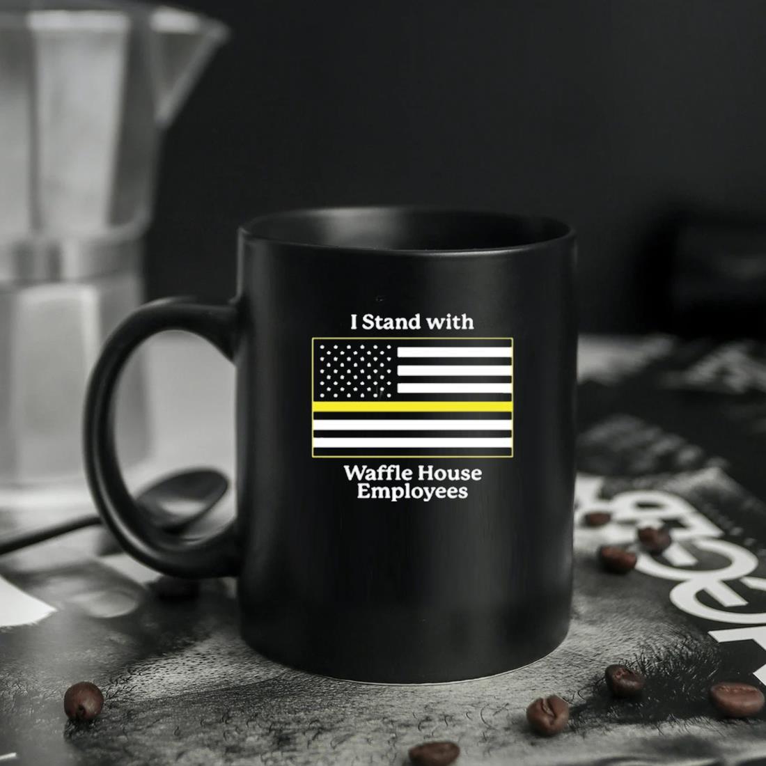 I stand with Waffle House employees shirt, hoodie, sweater, long sleeve and  tank top