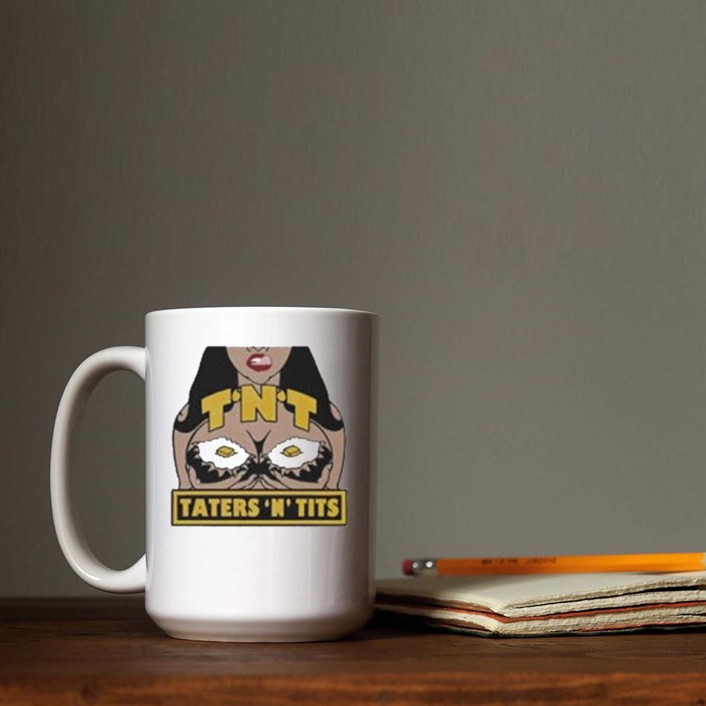 Official Eastbound And Down Steve Little Tnt Taters N Tits Mug, hoodie,  sweater, long sleeve and tank top