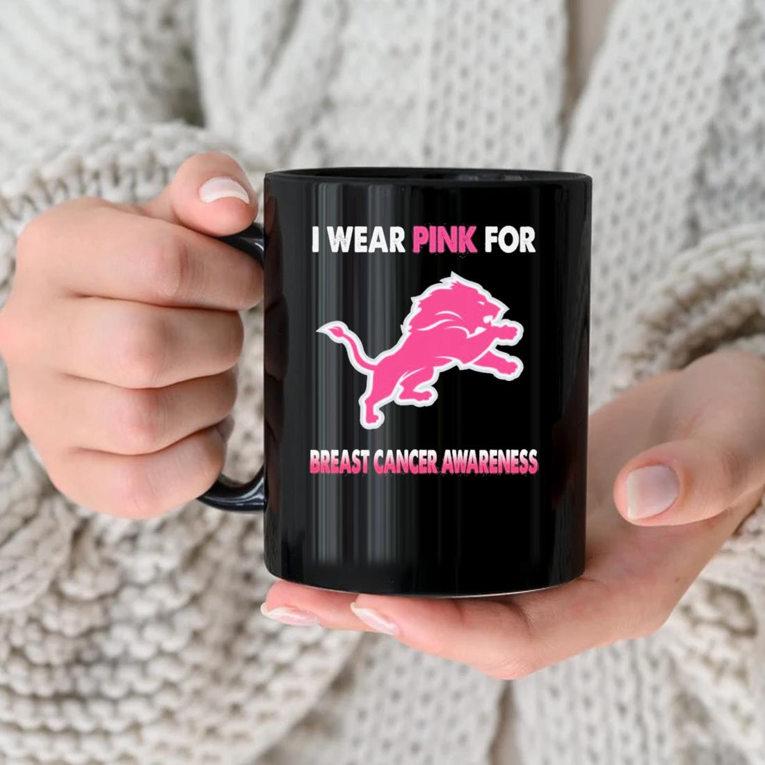 Detroit Lions I Wear Pink For Breast Cancer Awareness 2023 Mug