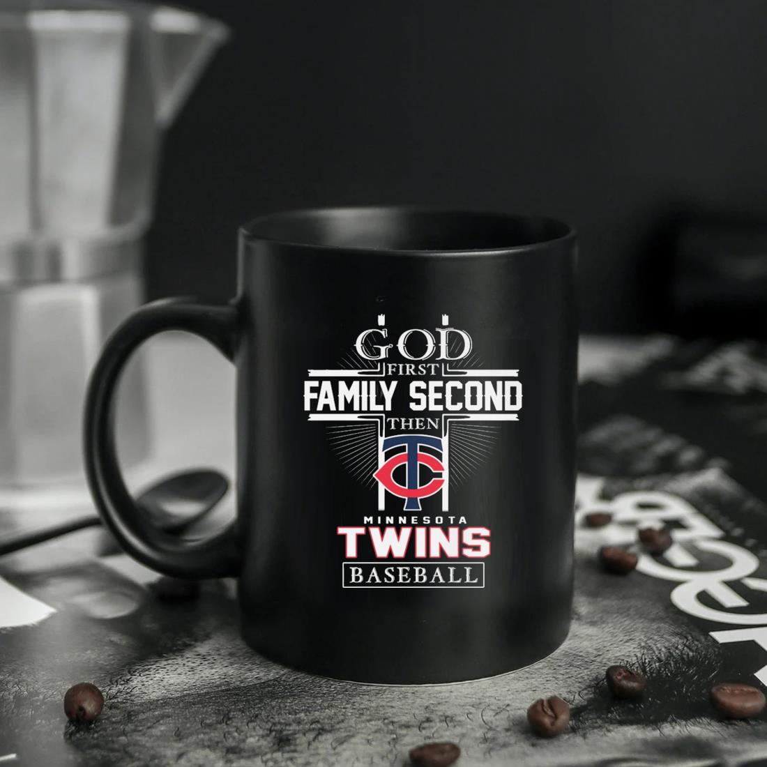 Official god First Family Second Then Minnesota Twins Baseball T Shirt,  hoodie, sweater, long sleeve and tank top