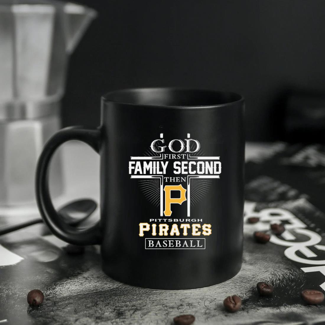 Official god first family second then Pittsburgh pirates baseball logo 2023  T-shirts, hoodie, tank top, sweater and long sleeve t-shirt